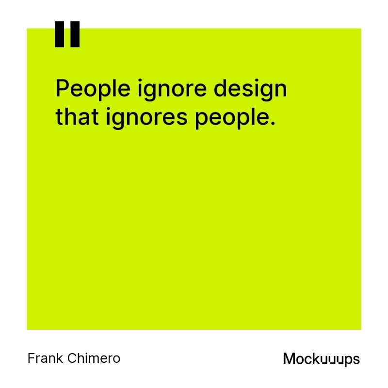 A quote by Frank Chimero about user-centric design.