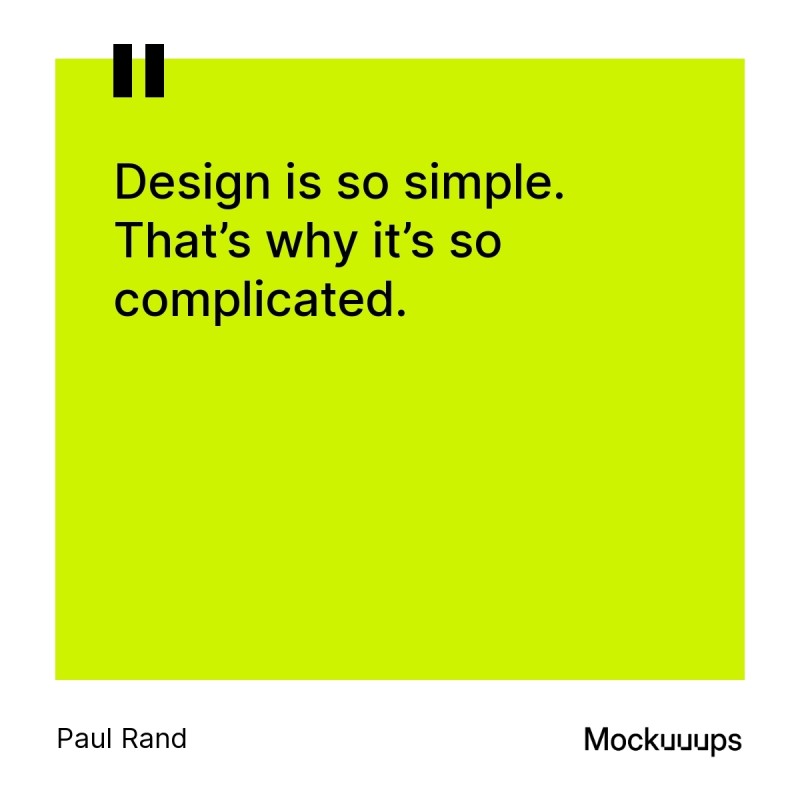 Paul Rand quote on design simplicity