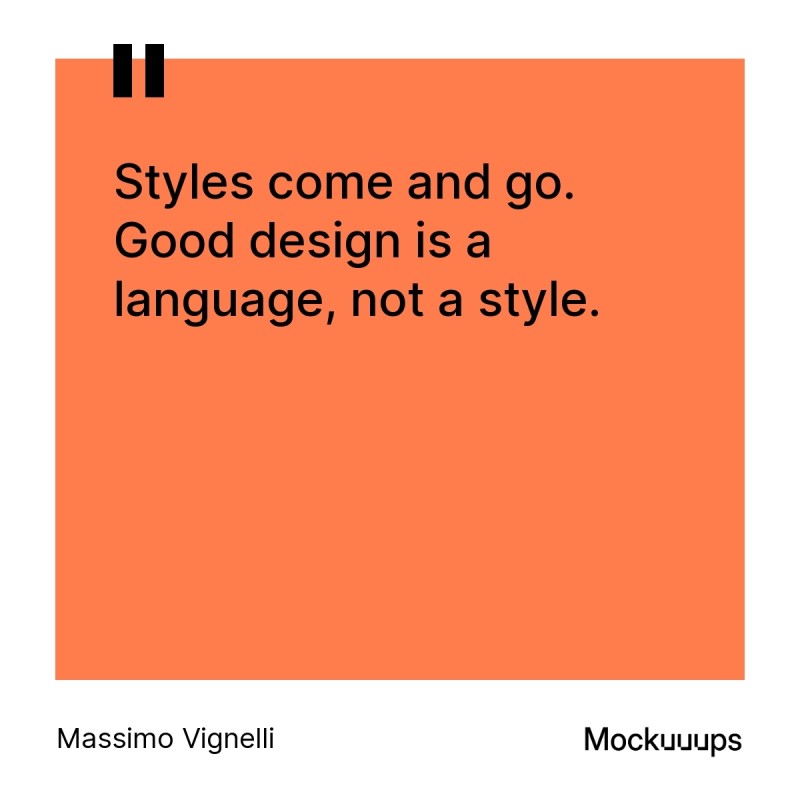 A timeless design quote by Massimo Vignelli emphasizing the enduring nature of good design