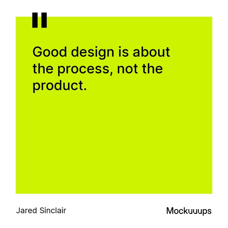 Quote by Jared Sinclair about the importance of the design process