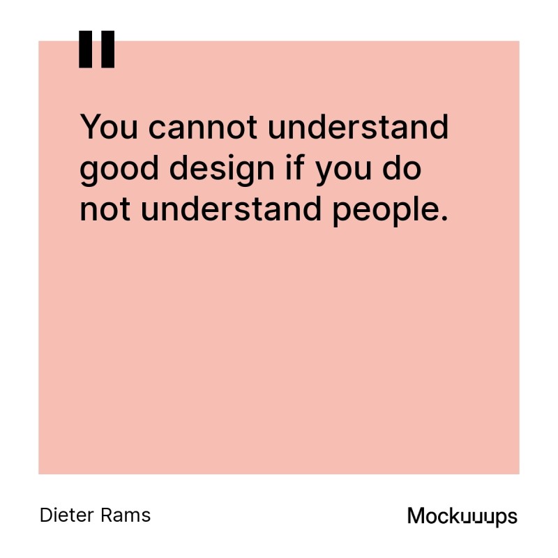 Dieter Rams emphasizes the importance of understanding people for good design.