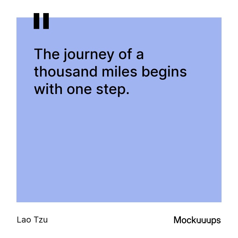 Lao Tzu motivational quote on starting any journey with a single step